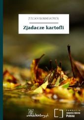 Okładka książki Zjadacze kartofli Julian Kornhauser