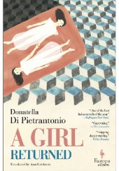 Okładka książki A Girl Returned Donatella Di Pietrantonio