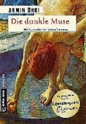 Okładka książki Die dunkle Muse Armin Öhri