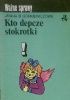 Okładka książki Kto depcze stokrotki Janina Barbara Górkiewiczowa