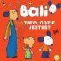 Okładka książki Bali. Tato, gdzie jesteś? Zdzisław Zawada
