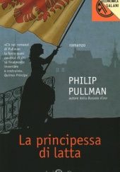 Okładka książki La principessa di latta Philip Pullman