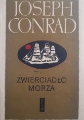 Okładka książki Zwierciadło morza. Opowieść. Joseph Conrad