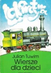 Okładka książki Lokomotywa. Wiersze dla dzieci autora Julian Tuwim, 8310106963