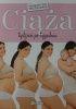 Okładka książki Ciąża tydzień po tygodniu. Praktyczny przewodnik praca zbiorowa
