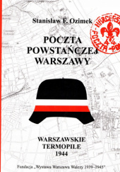 Poczta powstańczej Warszwy. Geneza i działalność poczt polowych ...