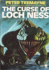 Okładka książki The Curse of Loch Ness Peter Tremayne
