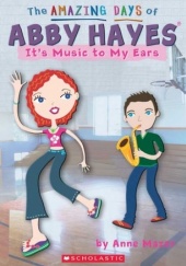 Okładka książki It's Music To My Ears Anne Mazer