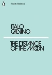 Okładka książki The Distance of the Moon Italo Calvino