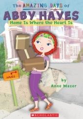 Okładka książki Home Is Where The Heart Is Anne Mazer