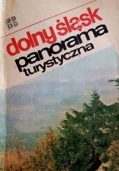Okładka książki Dolny Śląsk panorama turystyczna Tomasz Jurasz