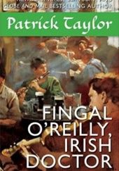 Okładka książki Fingal O'Reilly, Irish Doctor Patrick Taylor