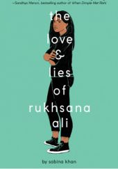 Okładka książki The Love and Lies of Rukhsana Ali Sabina Khan