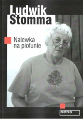 Okładka książki Nalewka na piołunie Ludwik Stomma
