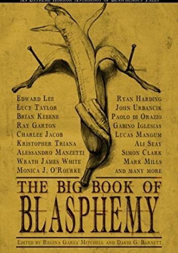 The big book of blasphemy