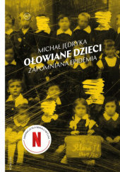 Ołowiane dzieci - Michał Jędryka