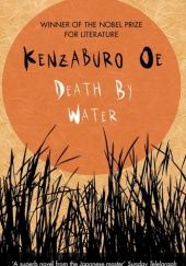 Okładka książki Death by Water Kenzaburō Ōe