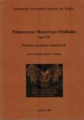 Okładka książki Polszczyzna Mazowsza i Podlasia. Polszczyzna miast i miasteczek Henryka Sędziak, praca zbiorowa