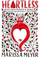 Okładka książki Heartless Marissa Meyer