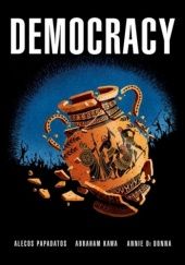 Okładka książki Democracy Annie Di Donna, Abraham Kawa, Alecos Papadatos