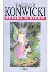 Okładka książki Dziura w niebie Tadeusz Konwicki