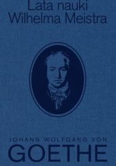 Okładka książki Lata nauki Wilhelma Meistra Johann Wolfgang von Goethe