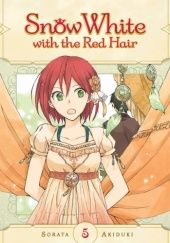 Okładka książki Snow White with the Red Hair, Vol. 5 Sorata Akizuki
