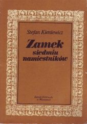 Okładka książki Zamek siedmiu namiestników Stefan Kieniewicz