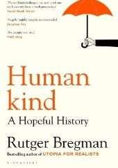 Okładka książki Humankind: A Hopeful History Rutger Bregman