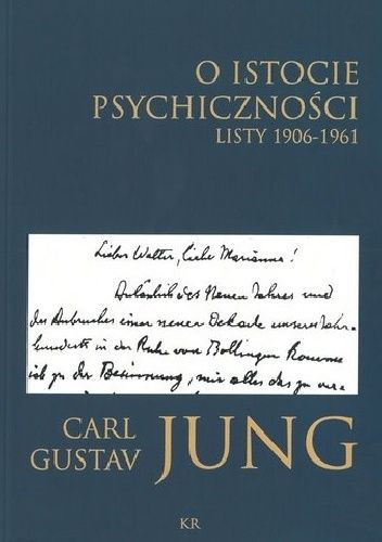 Okładka książki O istocie psychiczności. Listy 1906-1961 Carl Gustav Jung