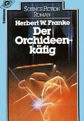 Okładka książki Der Orchideenkäfig Herbert W. Franke