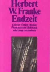 Okładka książki Endzeit Herbert W. Franke