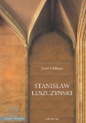 Okładka książki Stanisław Leszczyński Józef Feldman