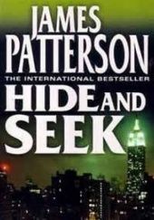 Okładka książki Hide and seek James Patterson