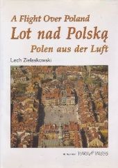 Okładka książki Lot nad Polską Lech Zielaskowski