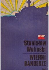 Okładka książki Wierni banderze Stanisław Woliński