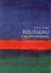 Okładka książki Rousseau. A Very Short Introduction Robert Wokler