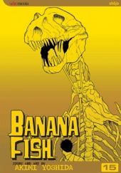 Okładka książki Banana Fish, Vol. 15 Akimi Yoshida