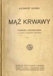 Okładka książki Mąż krwawy Kazimierz Gliński