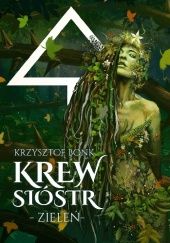 Okładka książki Zieleń Krzysztof Bonk