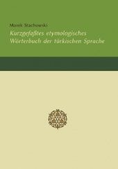 Kurzgefaßtes etymologisches Wörterbuch der türkischen Sprache