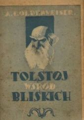Okładka książki Tołstoj wśród bliskich Aleksander Goldenweiser