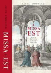 Okładka książki Missa est. Msza święta panów Pasków