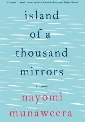 Okładka książki Island of a thousand mirrors Nayomi Munaweera