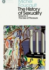 Okładka książki The History of Sexuality: 2 Michel Foucault