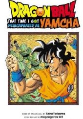 Okładka książki Dragon Ball: That Time I Got Reincarnated as Yamcha! Akira Toriyama, dragongarow LEE