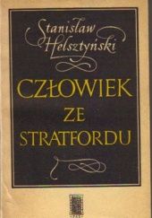 Okładka książki Człowiek ze Stratfordu Stanisław Helsztyński
