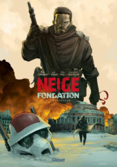 Okładka książki Neige Fondation - L'Écharneur Éric Adam, Didier Convard, Didier Poli