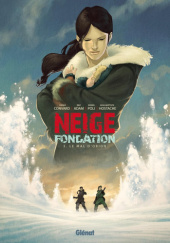 Okładka książki Neige Fondation - Le mal dOrion Éric Adam, Didier Convard, Didier Poli