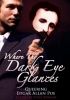 Okładka książki Where Thy Dark Eye Glances: Queering Edgar Allan Poe Christopher Barzak,&nbsp;Steve Berman,&nbsp;Richard Bowes,&nbsp;Satyros Phil Bucato,&nbsp;Alex Jeffers,&nbsp;Chip Livingston,&nbsp;Heather Lojo,&nbsp;Clare London,&nbsp;Jeff Mann,&nbsp;Tansy Rayner Roberts